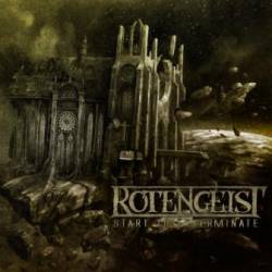 Rotengeist : Start to Exterminate
